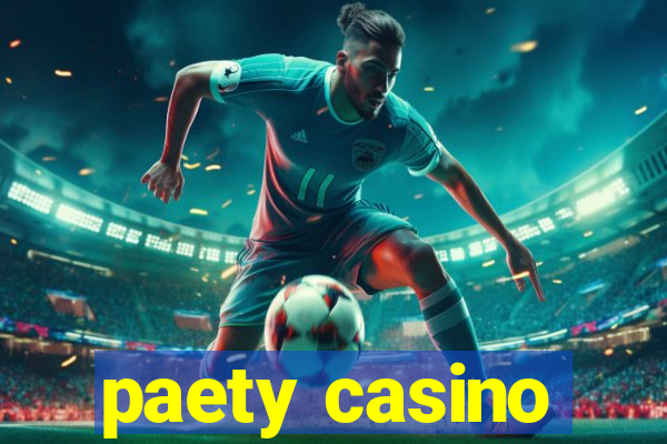 paety casino