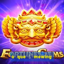 o que 茅 mewing como fazer