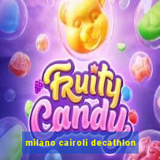 milano cairoli decathlon