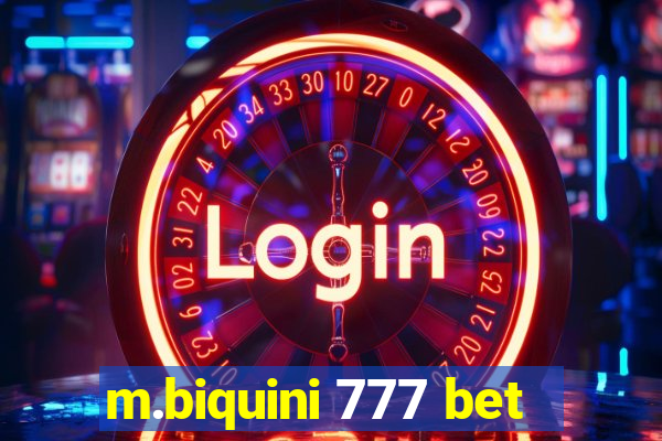 m.biquini 777 bet