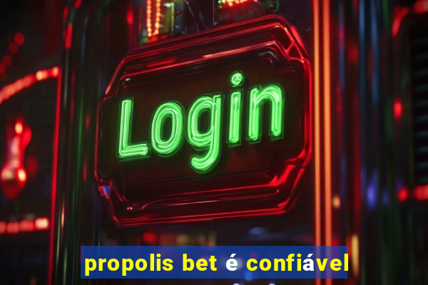 propolis bet é confiável