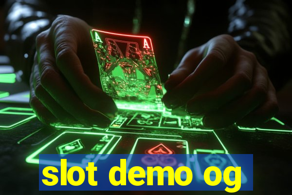 slot demo og