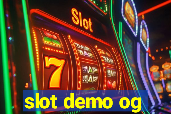 slot demo og