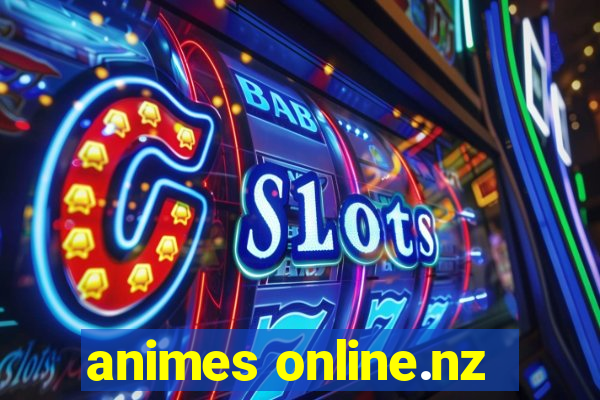 animes online.nz