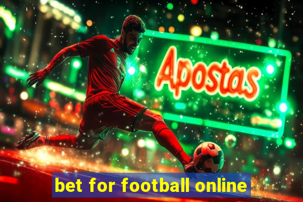 bet for football online