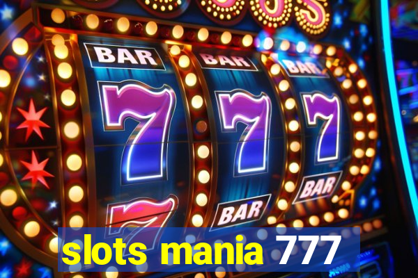 slots mania 777