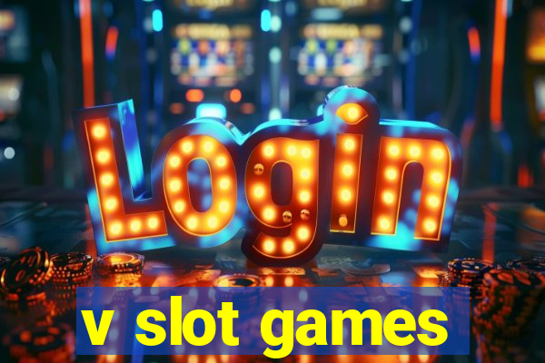 v slot games