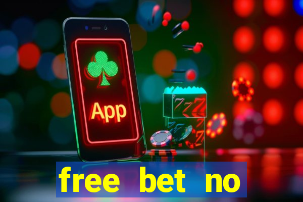 free bet no deposit casino