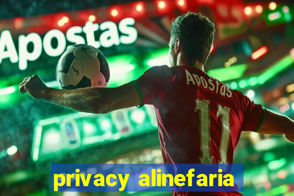 privacy alinefaria