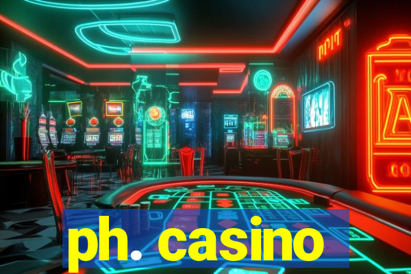 ph. casino