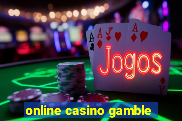 online casino gamble