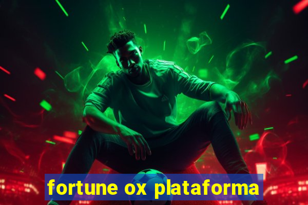 fortune ox plataforma