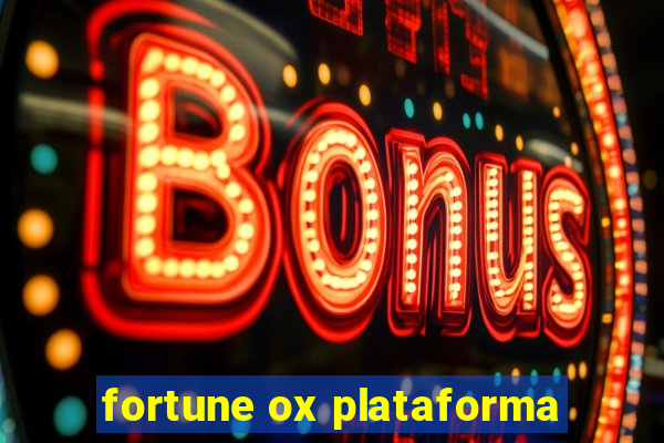 fortune ox plataforma