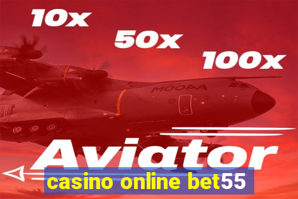 casino online bet55