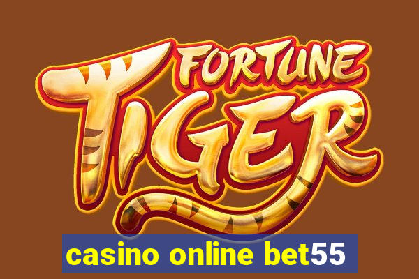 casino online bet55