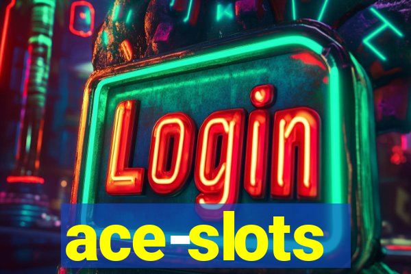 ace-slots