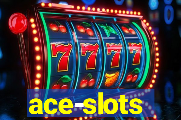 ace-slots