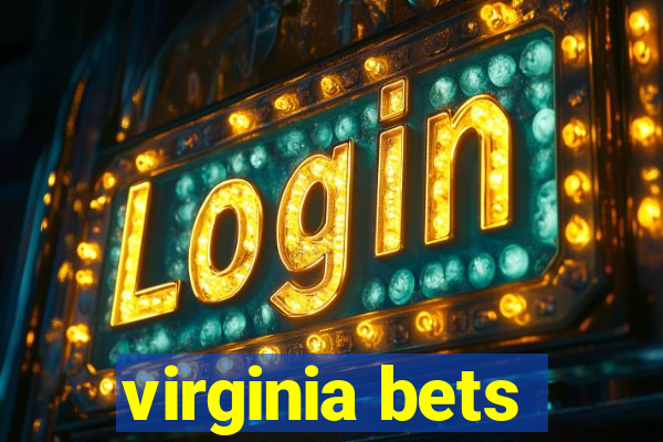 virginia bets