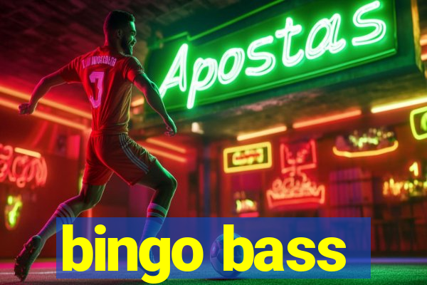 bingo bass