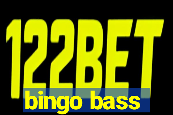 bingo bass