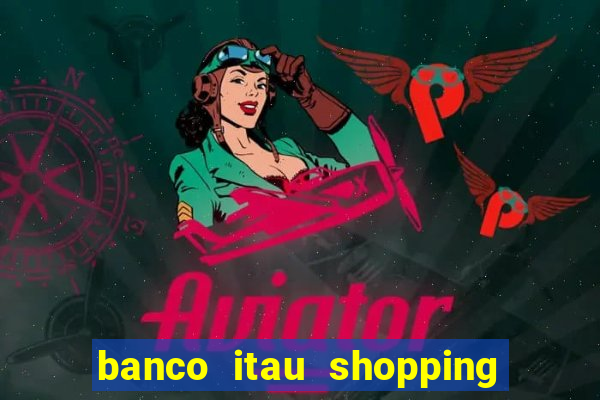 banco itau shopping da bahia