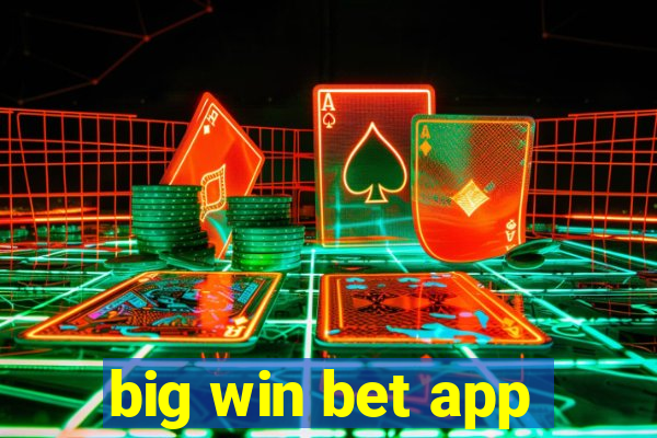 big win bet app