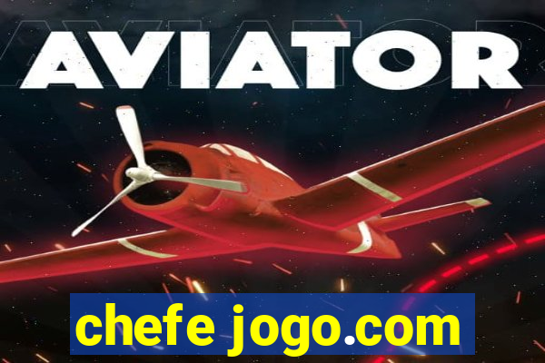 chefe jogo.com