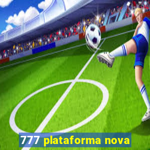 777 plataforma nova