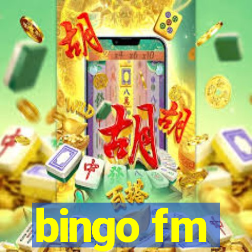 bingo fm