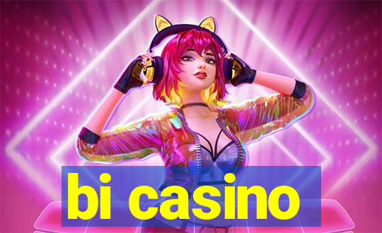 bi casino