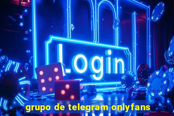 grupo de telegram onlyfans