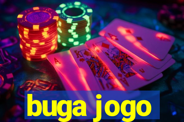 buga jogo