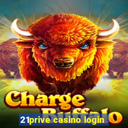 21prive casino login