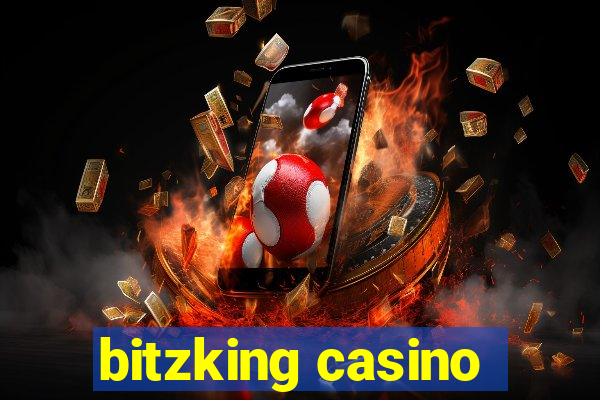 bitzking casino