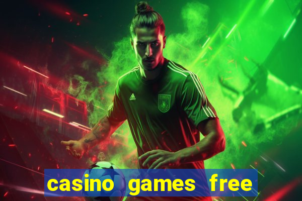 casino games free slots online