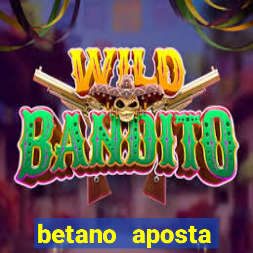 betano aposta esportiva online