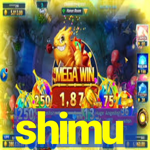 shimu