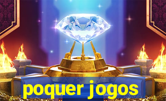 poquer jogos