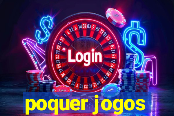 poquer jogos