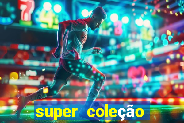 super coleção 7784 jogos download