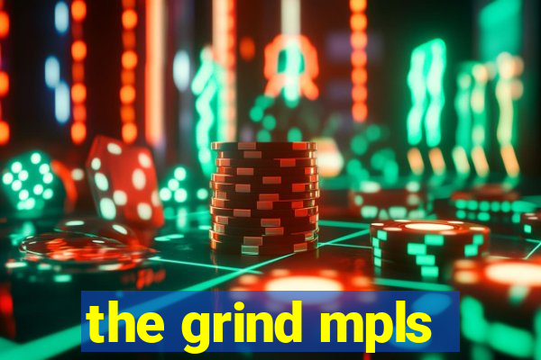 the grind mpls