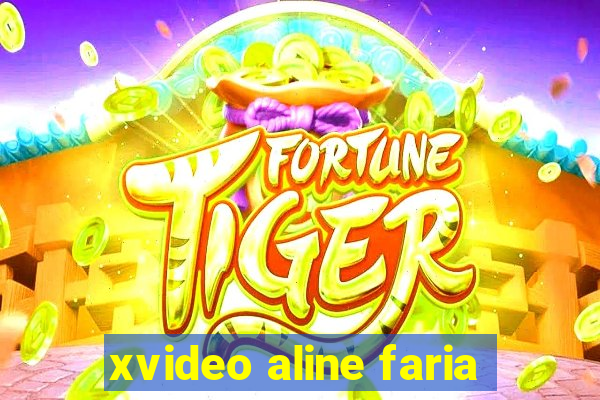 xvideo aline faria