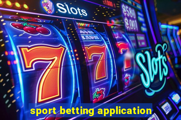 sport betting application