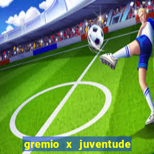 gremio x juventude futebol hd