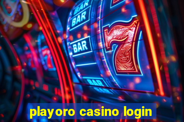 playoro casino login