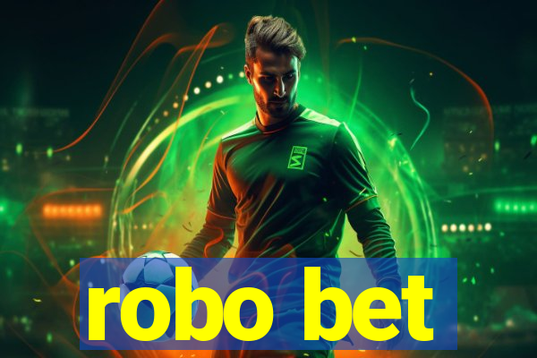 robo bet