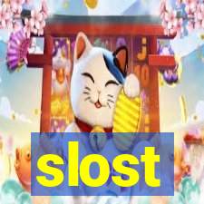 slost