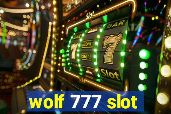 wolf 777 slot