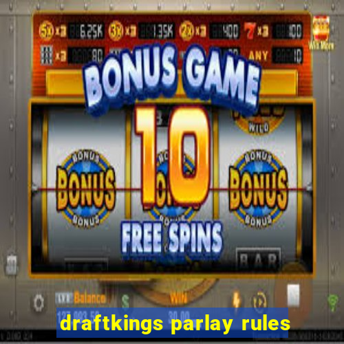 draftkings parlay rules