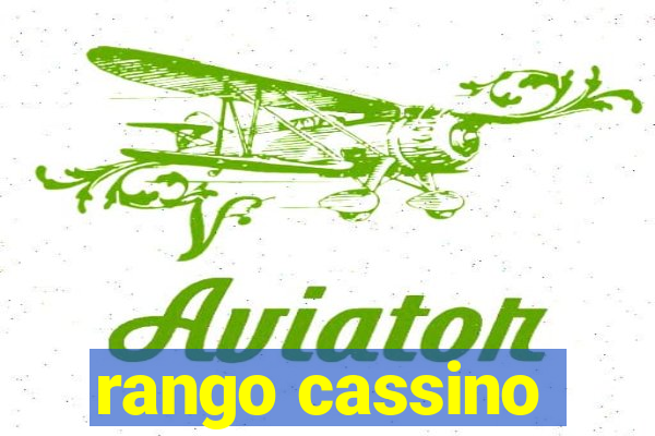 rango cassino